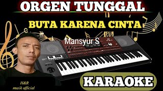 Download lagu BUTA KARENA CINTA KARAOKE DANGDUT ORGEN TUNGGAL... mp3