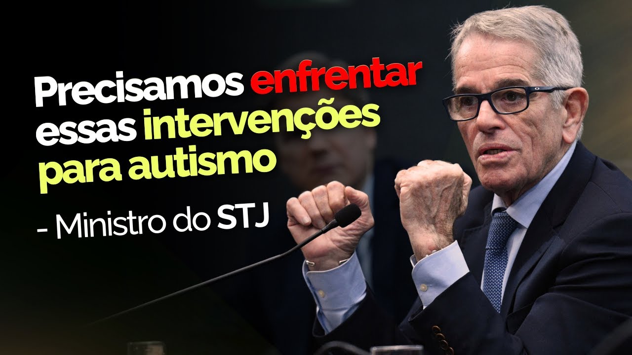 Autismo é “problema” - Ministro do STJ faz fala POLÊMICA!