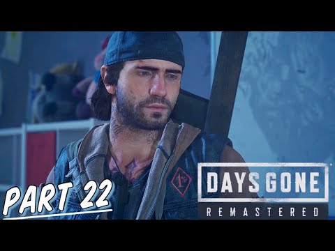DAYS GONE REMASTERED Part 22 (PS5) | “LOCATE LYNCHMAN” | Walkthrough Gameplay