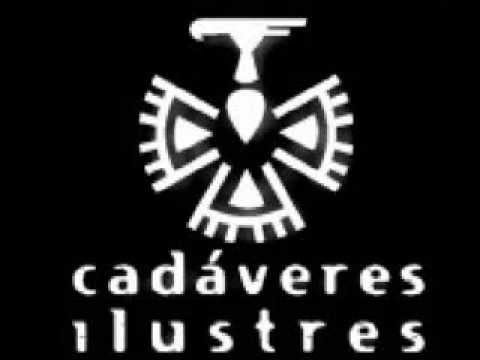 Cadáveres Ilustres - Nada es igual