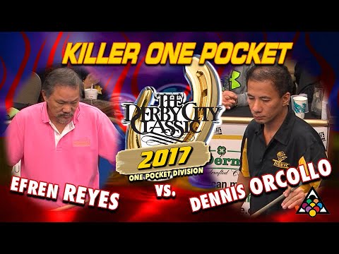 EFREN REYES VS DENNIS ORCOLLO - 2017 DERBY CITY CLASSIC ONE POCKET DIVISION