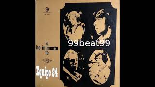 Equipe 84 - Spiegami come mai (1966)