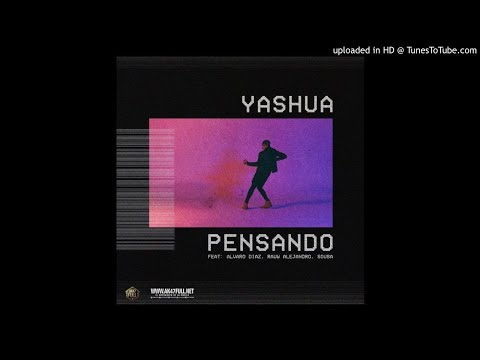 Pensando - Yashua x Alvaro Diaz x Rauw Alejandro x Sousa