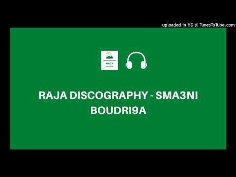 RAJA Discography - Sma3ni Boudri9a