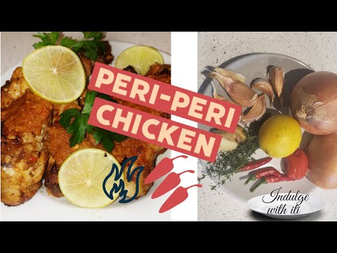 Peri-peri chicken | homemade marinade | Afro- Portuguese marinade