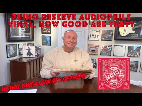 RHINO RESERVE AUDIOPHILE VINYL - HOW GOOD ARE THEY? WE WILL LOOK AT 5 OF THEM!