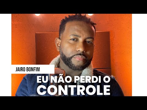 Jairo Bonfim - Eu não perdi o controle   #eunaoperdiocontole #jairobonfim #cover #samuelmessias