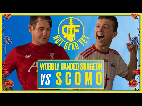 Wobbly Handed Surgeon vs Scomo