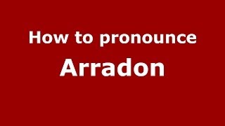 How to pronounce Arradon