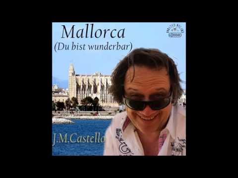 Mallorca, Wir lieben Dich
