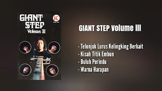 Download lagu Giant Step Volume lll mp3