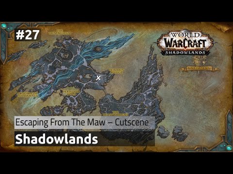 Escaping From The Maw – Cutscene / Shadowlands ( WoW Retail – Cinematics )