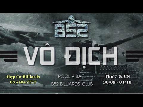 Live : John Batong Philipin - Phan Hậu Nghệ An | Bán kết Giải Pool 9 Ball tranh Cup B52 Hà Nội 2023