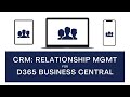 D365 Business Central Advanced CRM - Part 1: Relationship Management