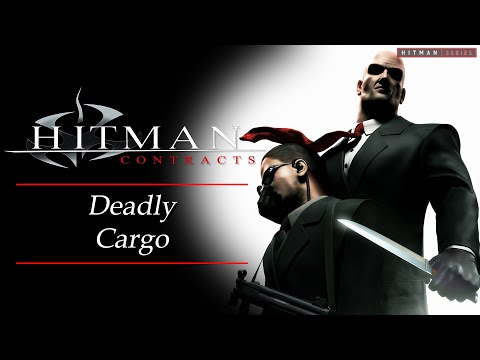 Hitman: Contracts - Mission #6 - Deadly Cargo