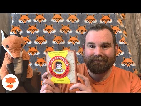 Sam's Sandwich - Stories Read Aloud by Big Fox