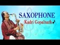 Saxophone - Kadri Gopalnath - Jyothi Belagi Barali - Carnatic Classical Instrumental Music