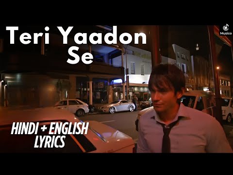 Teri Yaadon Se Doori Behtar Hai (Hindi & English Lyrics Translation) | Mustafa Zahid | Kunal Khemu