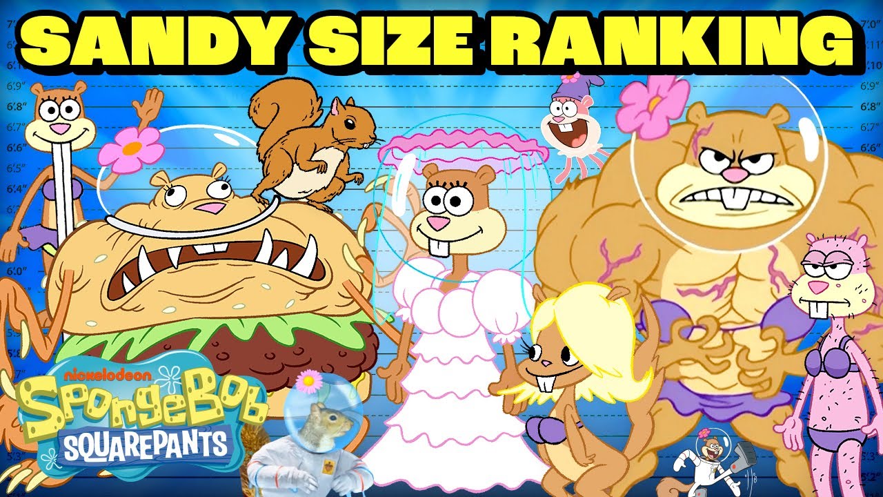 Sandy Cheeks Ranking By Size! 📏 | SpongeBob