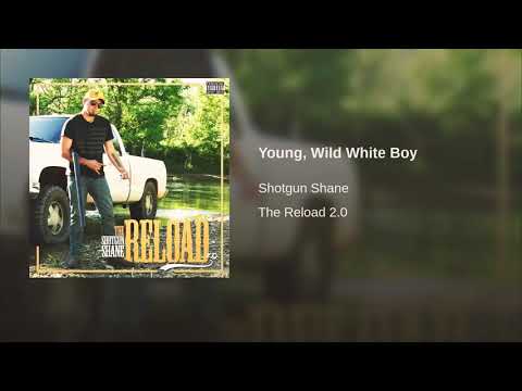 Young, Wild White Boy