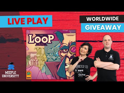 The Loop Board Game -  LIVE Playthrough & Worldwide Giveaway