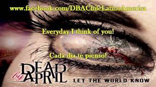 Dead by April - Replace You [Let The World Know][NEW 2014][With Lyrics][Subtitulado Español][HD]