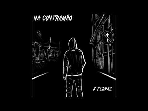 J Ferraz - EP NA CONTRAMÃO COMPLETO