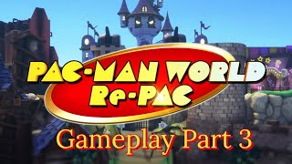 PAC-MAN WORLD RE-PAC Gameplay Part 3 Part 1