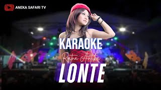 Download lagu Ratna antika lonte karaoke mp3 Download lagu Ratna antika lonte karaoke mp3