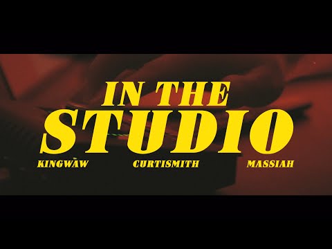 KINGwAw, Massiah, Curtismith - In The Studio (Official Visual) | Careless Music