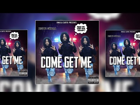 BigRae Gwalla - Come Get Me (Official Audio)
