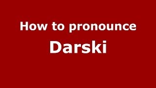 How to pronounce Darski