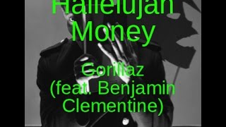 Hallelujah Money(Lyrics)- Gorillaz (feat. Benjamin Clementine)