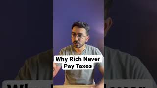 How Rich Pay 0 Tax after  Earning Billions
