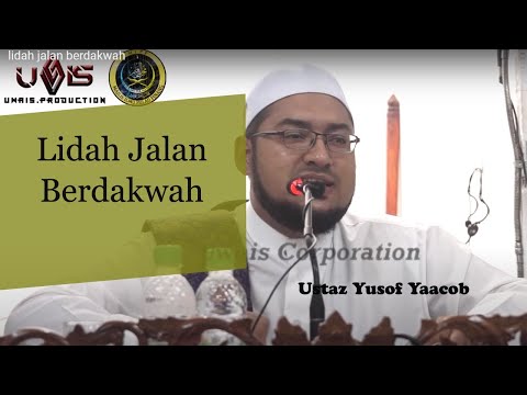 [Siri 5]Lidah Jalan Berdakwah | Ustaz Yusof Yaacob