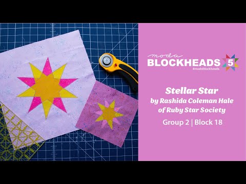 Blockheads 5 - Group 2 | Block 18: Stellar Star by Rashida Coleman Hale of Ruby Star Society