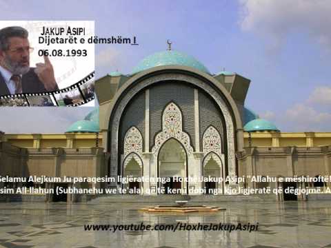 ''Dijetarët e dëmshëm'' Hoxhë:Jakup Asipi (Allahu e mëshiroftë!)