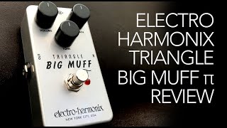 Video thumbnail for Electro Harmonix Triangle Big Muff Pi review by gilmourish