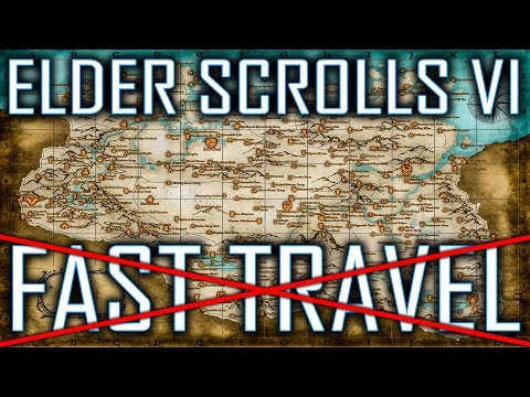 Elder Scrolls VI - Fast Travel? Transport?