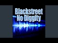 No Diggity Re Recorded Remastered