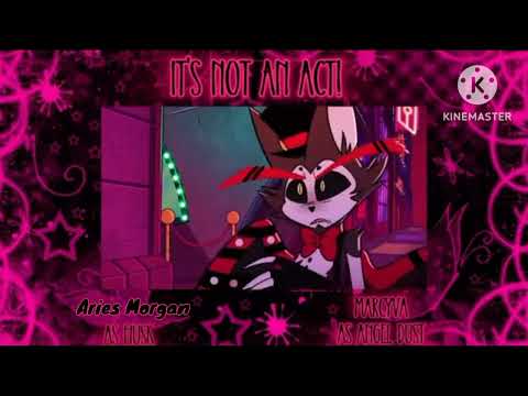 It's not an Act ~ Hazbin Hotel Fandub Collab 