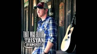 Tristan Horncastle - That Was Before (AUDIO ONLY)