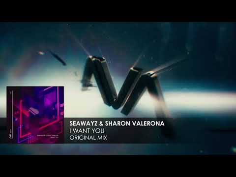 Seawayz & Sharon Valerona - I Want You