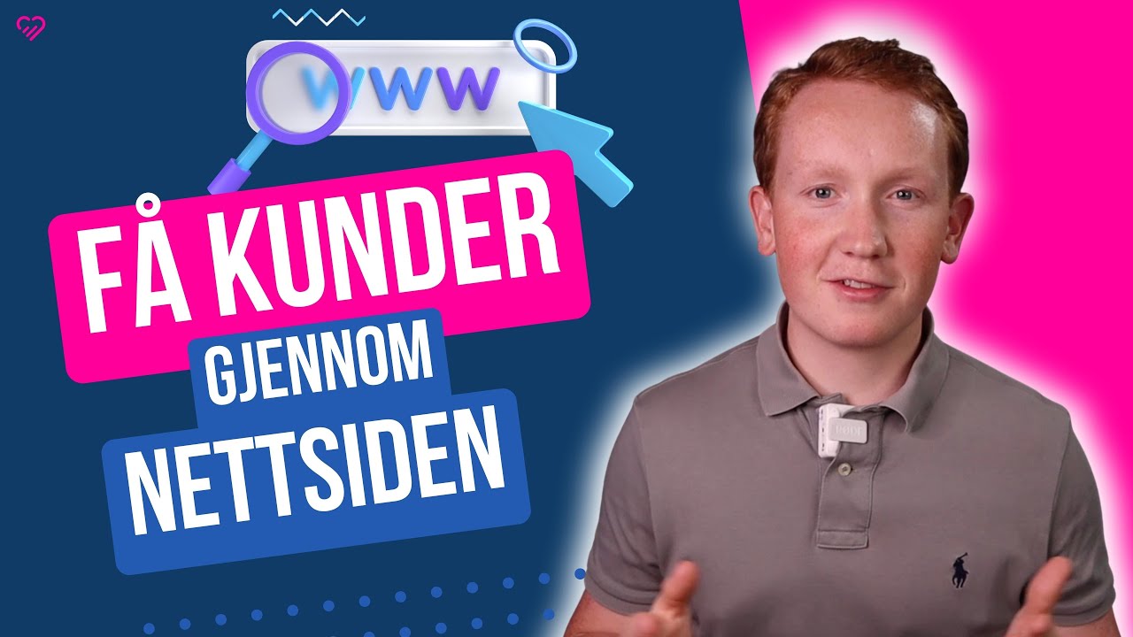 Hvordan får man kunder gjennom nettsiden?