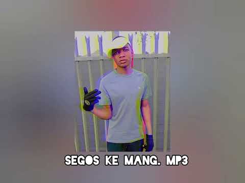 Segos ke mang. Mp3 (Segos X Malekere ft Beat Ghost Wasaki) by TNG Record farm 