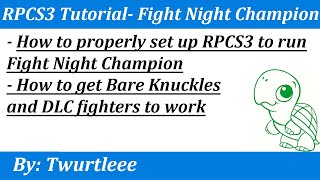 (RPCS3) Fight Night Champion set up and how to set up Bare Knuckles