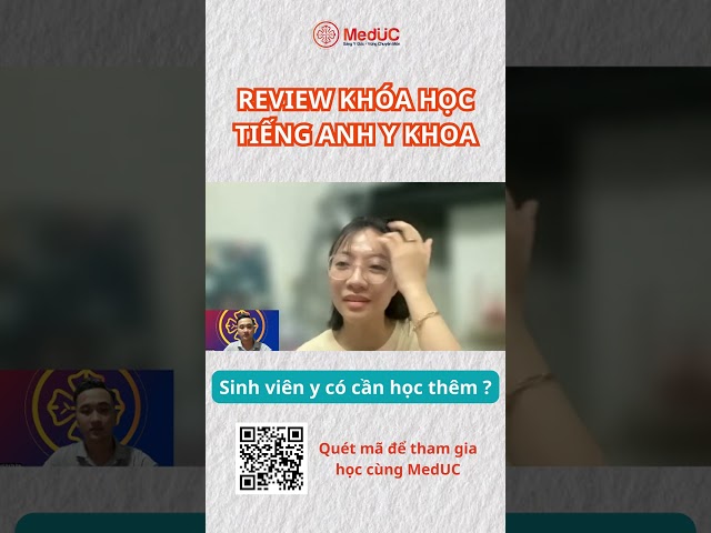 Cảm Nhận Khóa Tiếng Anh Y Khoa năm 1-2