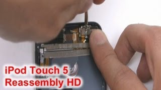 How to Reassemble an iPod Touch 5th Gen Screen