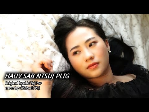 Hauv Sab Ntsuj Plig  - Maiv Xis Vaj (Cover) Original : Lis Yaj Pov