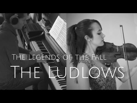 LEGENDS OF THE FALL - THE LUDLOWS (VIOLIN & PIANO) - JAMES HORNER